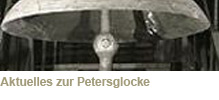 Aktuelles zur Petersglocke