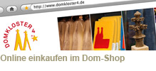 Online einkaufen im Dom-Shop